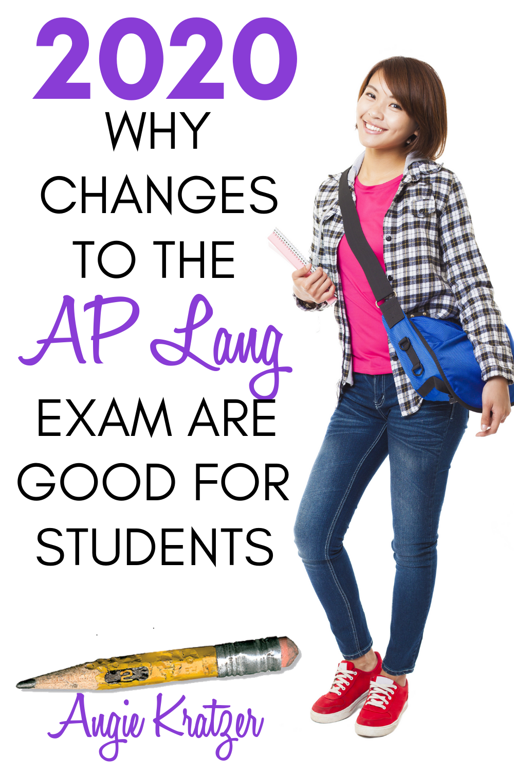 2020-why-changes-to-the-ap-english-language-exam-are-good-for-students